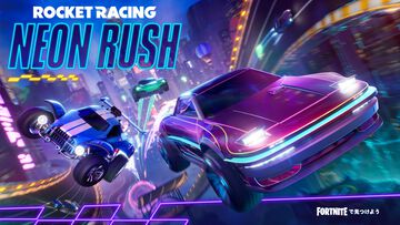 『ロケットレーシング』ネオンが輝く大都会のレースウェイが登場する“NEON RUSH”アップデートが配信開始