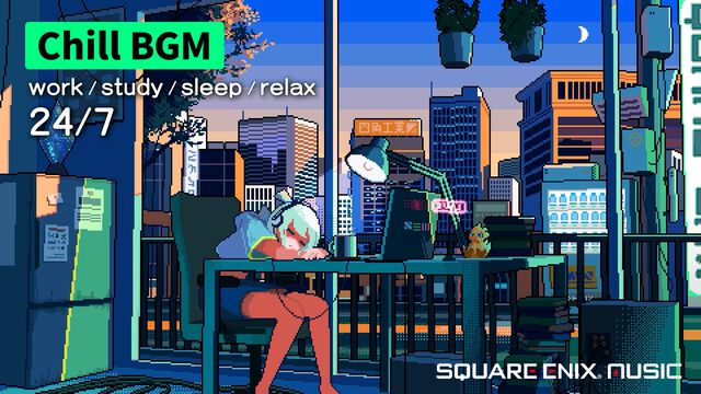 【作業のお供に】『FF』から『ニーア』まで、スクエニのチル・アウトな楽曲が延々と流れ続けるエンドレスライブ配信がYouTubeでスタート