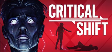 『Critical Shift』化け物と狂気のAIが襲い来る研究所で生き残れるかは自分次第。運ではなく実力で道を切り開くタクティカル・スリラーが発表