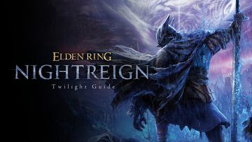 『エルデンリング ナイトレイン』最速攻略ガイドが発売中。基礎知識やキャラクター性能解説がめちゃくちゃ便利。付録はB2ファブリックポスター