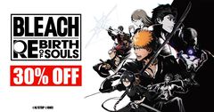 『ブリーチ リバース・オブ・ソウルズ』DLC第一弾・黒崎一護［千年血戦篇］が本日（6/18）配信開始。DL版（PS、Xbox）の30％オフセールも実施