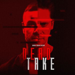 ニール・ニューボン（『BG3』アスタリオン）とベン・スター（『FF16』クライヴ）が主演のサイコロジカル・ホラー『Dead Take』