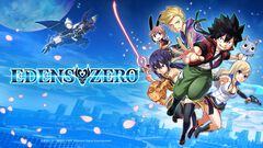 『エデンズゼロ』本日（7/15）発売。原作でも語られない裏設定が書かれた文献も収集可能。真島ヒロの人気SFが3DアクションRPGに