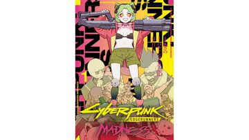 『サイバーパンク: エッジランナーズ MADNESS』限定ボイスドラマなど豪華特典付きの第1巻が8/28（木）発売。レベッカ&ピラルを主人公に描かれるアニメ『エッジランナーズ』の前日譚