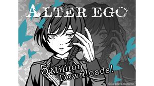 『ALTER EGO』世界累計500万DL突破記念。グッズ販売＆『ALTER EGO COMPLEX』半額セールがスタート