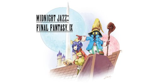 『FF9』ジャズアレンジアルバムが2月11日に発売。『破滅への使者』や『タンタラスのテーマ』を試聴できるショート動画も公開