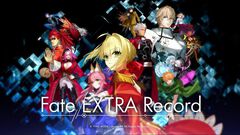 『Fate/EXTRA Record』発売延期＆販売元がバンナムから変更。Fateシリーズ初のRPG『Fate/EXTRA』のフルリメイク作品