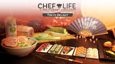 『シェフライフ レストランシミュレーター』DLC“トーキョー・デライト“が配信開始。寿司や天ぷらなどの日本食が作れるように