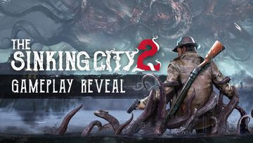 サバイバルホラー『The Sinking City 2』ゲームプレイ映像が公開。H・P・ラヴクラフト的なコズミックホラーの世界が這い寄る