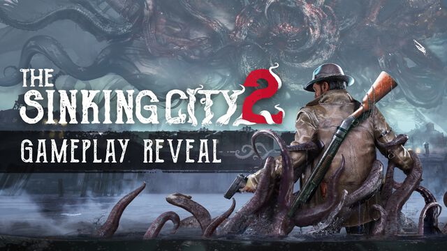 サバイバルホラー『The Sinking City 2』ゲームプレイ映像が公開。H・P・ラヴクラフト的なコズミックホラーの世界が這い寄る