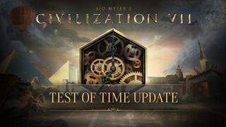『シヴィライゼーションVII』大型無料アップデートで時代を超えて同じ文明でプレイできるように。勝利条件も刷新される“時の試練”は5月19日（火）配信