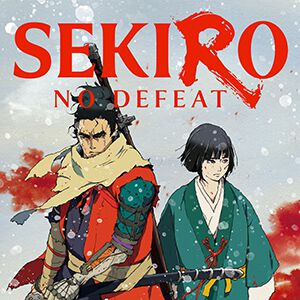 『SEKIRO: NO DEFEAT』