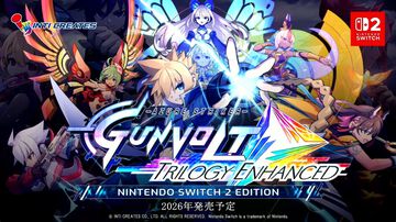 『蒼き雷霆 ガンヴォルト トライアングルエディション』Nintendo Switch2版が2026年内に発売決定。シリーズ新作『白き鋼鉄のX 3』は2027年発売予定【BitSummit2026】