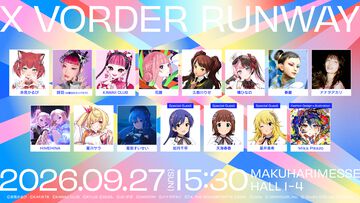VTuber、キャラクター、アーティストが集結するイベント “X VORDER RUNWAY”が9月27日に開催。星街すいせい、天海春香、ナナヲアカリなどが出演
