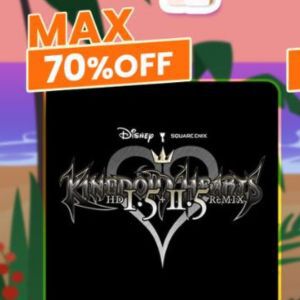 【スクエニセール】『キングダム ハーツ』Steam版が最大70%OFF！ 『FF7R』や『FF16』もお買い得