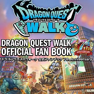 『ドラクエウォーク』7周年公式ファンブックが12/24発売決定＆予約開始。メタキンな地図が手に入るコード付き！