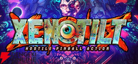 XENOTILT：HOSTILE PINBALL ACTION』はド派手なエフェクトと
