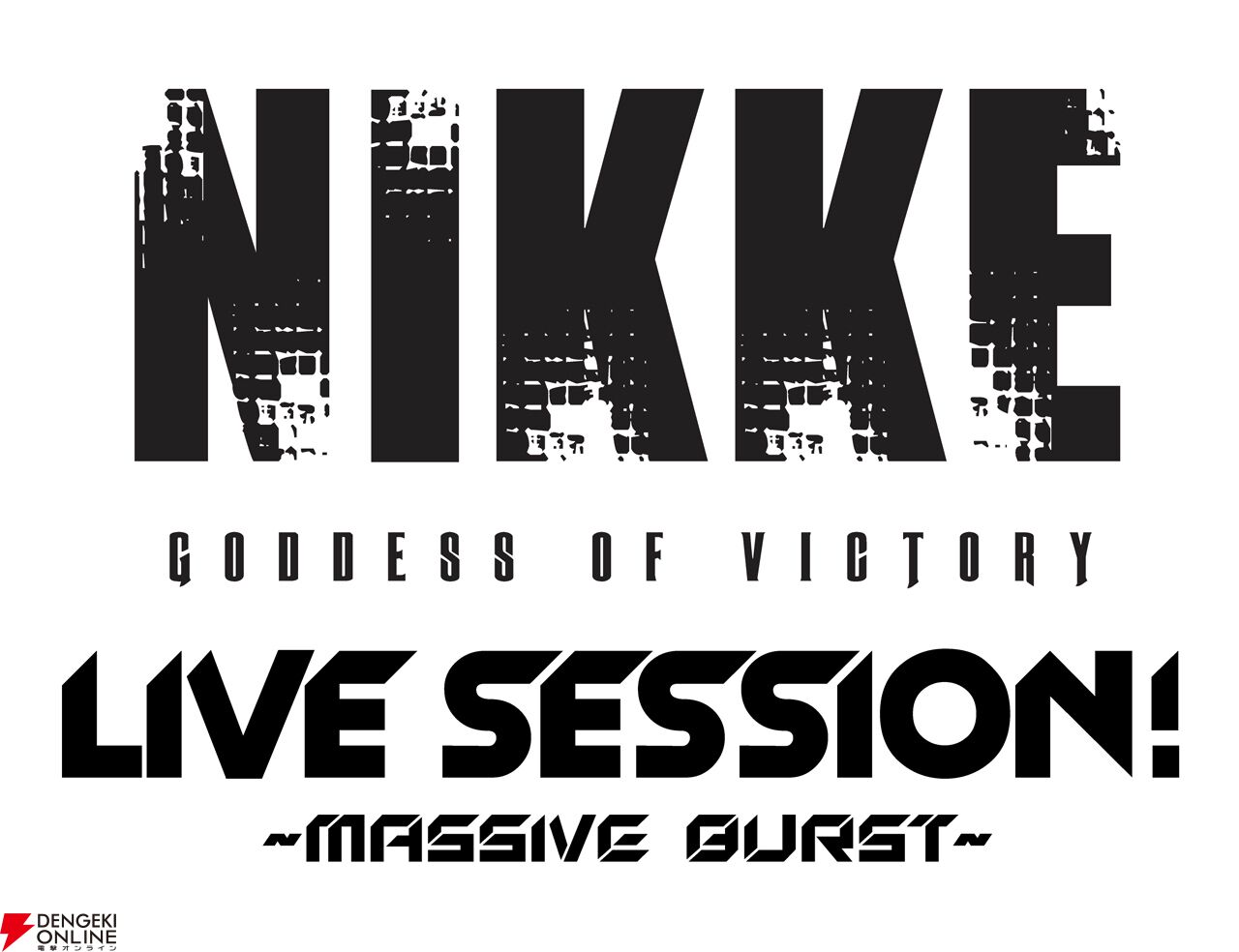 “勝利の女神：NIKKE LIVE SESSION！～Massive Burst～”