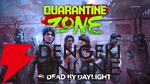 話題の『Quarantine Zone』と『Dead by Daylight』がコラボ。ドワイトやメグが検問所にやってくる