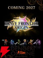 『ブレイブフロンティア』が帰ってくる！ “原点回帰”がテーマの新作ドットRPG『ブレフロ オリジン』2027年配信