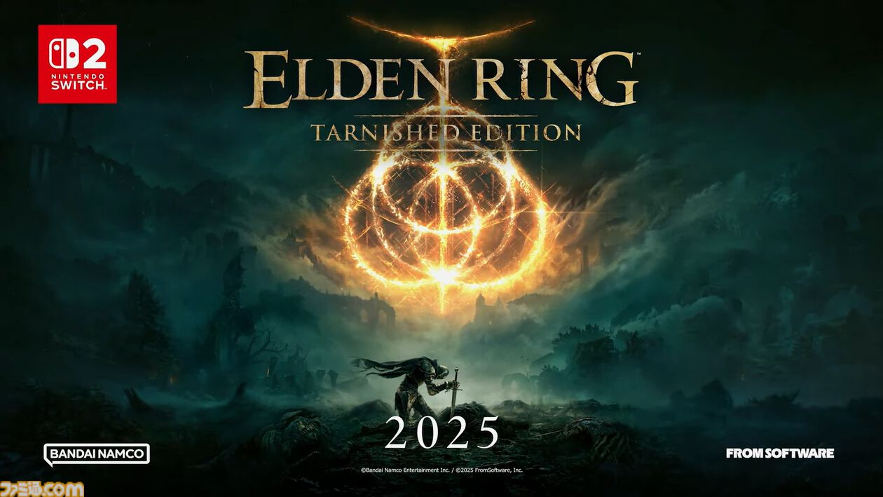 『エルデンリング』がSwitch2で2025年内に発売決定。『TARNISHED EDITION』として発表【Nintendo Direct】