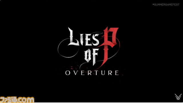 Lies of P: Overture』が急に配信開始。残酷おとぎ話ソウルライク『Lies of P』の前日譚を描くDLC【Summer Game Fest 2025】