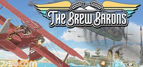 『The Brew Barons』飛行機で空を駆け、自分だけの酒を造るフライトアクション。日本語版が今夏リリース、BitSummit the 13thで先行試遊も