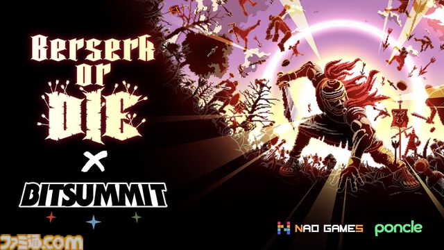 『Berserk or Die』キーボードぶっ叩きアクション、BitSummit 2025に出展。『ヴァンサバ』poncle初のパブリッシュタイトル