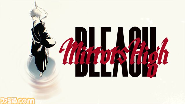 『ブリーチ』新作スマホゲームプロジェクトが始動、タイトルは『BLEACH Mirrors High』。原作者・久保帯人がキャラクター制作に参加