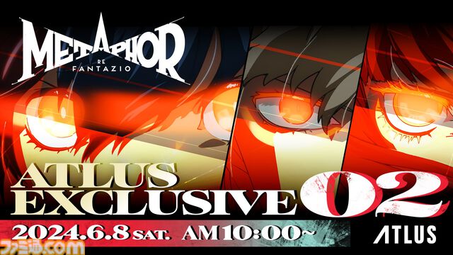『メタファー：リファンタジオ』最新映像が6月8日10時配信の“ATLUS Exclusive”で公開。開発者によるプレイ動画とともにさまざまな情報を紹介
