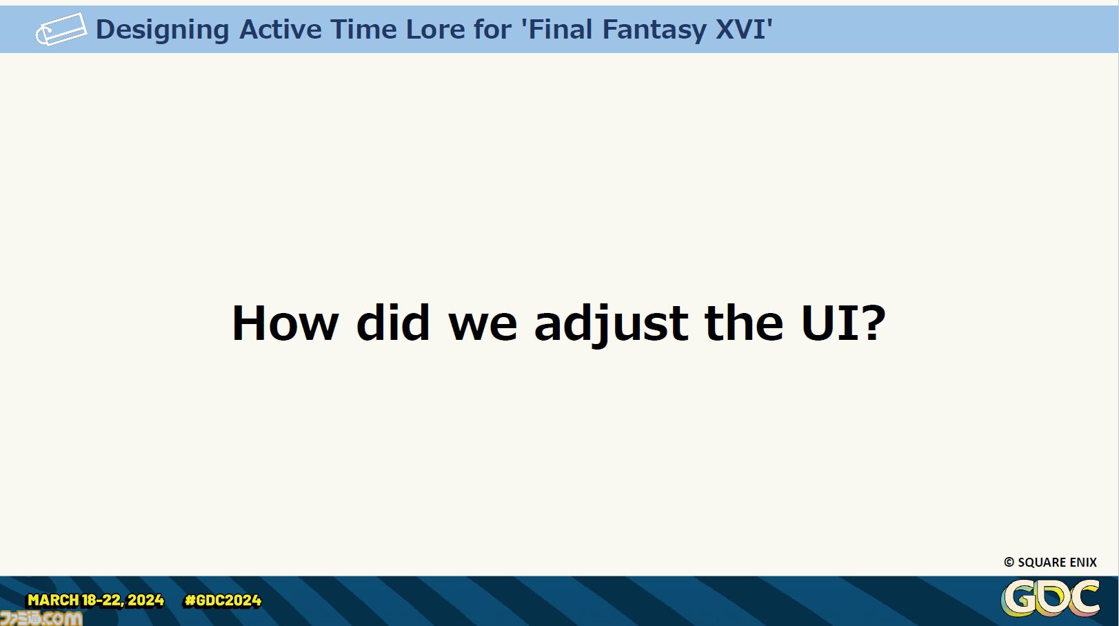 『FF16』の膨大で複雑な世界設定を楽しくわかりやすく！ 他ジャンルへの搭載も期待、“アクティブタイムロア”という発明ができるまで【GDC 2024】