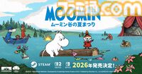 『ムーミン：ムーミン谷の夏まつり』ムーミン谷の大洪水からはじまる物語。同名小説をもとにした新作アドベンチャーゲーム発表