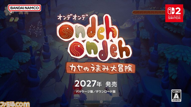 『Ondeh Ondeh カヤのうまみ大冒険』リズムに溢れた島々の謎に挑むバンナム新作ゲームが2027年発売【Nintendo Direct 2026.9.9】
